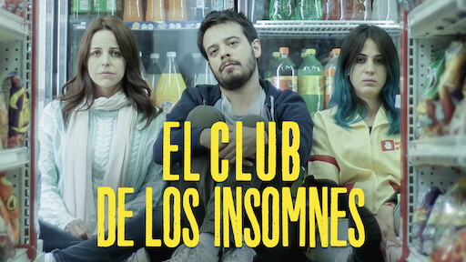 Watch El club de los insomnes | Netflix